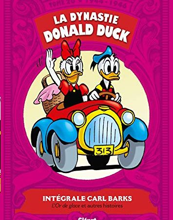 La Dynastie Donald Duck - Tome 20: 1944/1946 - L'Or de glace et autres histoires