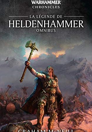 Le Legende de Heldenhammer (Warhammer Chronicles)