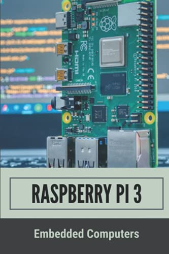 Best raspberry pi 3 in 2022 [Based on 50 expert reviews]