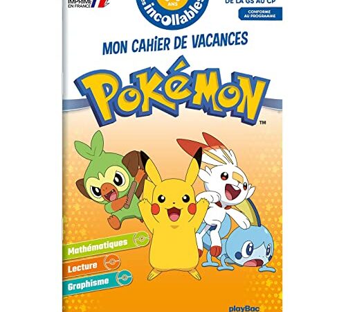 Les incollables - Cahier de vacances Pokémon - De la GS au CP - 5-6 ans